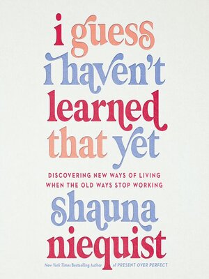 cover image of I Guess I Haven't Learned That Yet